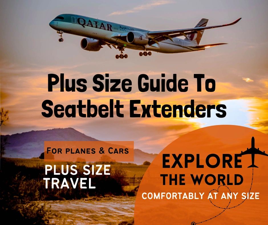 Seatbelt Extenders for Car Plane Travel Plus Size Travel Guide